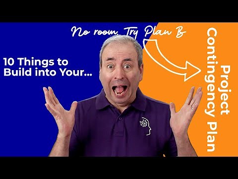 What if? Top 10 Things to Build into Your Project Contingency Plan