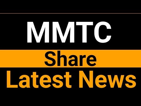 MMTC share latest news