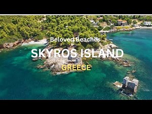 The Beaches of Skyros Island Greece | Travel Video