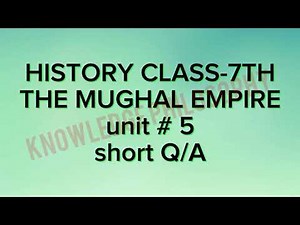 |History Class 7 unit 5 Short question answer|Mughal Empire NBF FDE|
