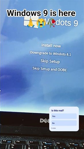 Windows 9 in Dell laptop ☠️☠️