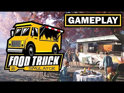 Food Truck Simulator Gameplay - No Commentary 1080p [PC]