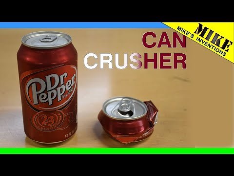 A Not-Simple DIY Can Crusher - Mikes Inventions