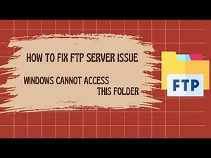 Windows cannot access this folder | FTP Folder Error | How to fix ftp server error
