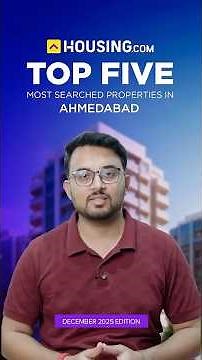 Top 5 Real Estate Projects in Ahmedabad🏠 | December Picks