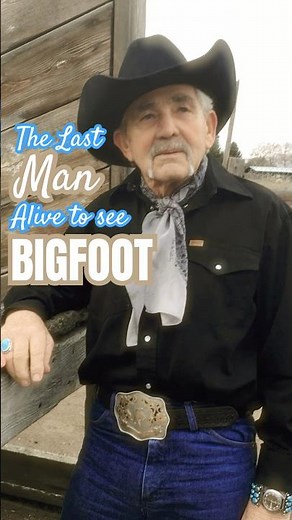Only Man Alive to See Bigfoot