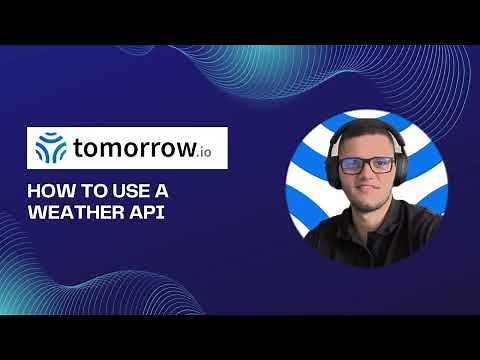 How To Use A Weather API?