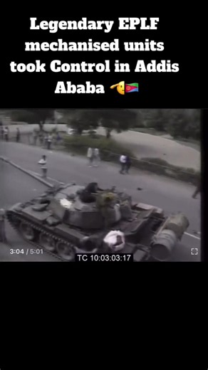 May 1991, the #EPLF🇪🇷 captured #AddisAbaba and overthrown the government #eritreantiktok🇪🇷🇪🇷habesha #somalitiktok #ethiopian_tik_tok