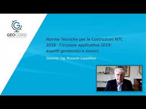 Norme Tecniche Costruzioni NTC 2018 - Circolare applicativa 2019: aspetti geotecnici e sismici