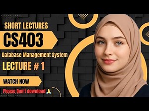 CS403 Lecture 1 | CS403 Short Lectures