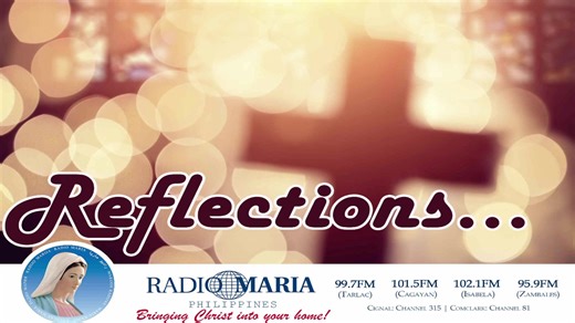 LIVE NOW | REFLECTIONS with Radio Maria Volunteers & Kalakbay Fr. Ronnie Cao To know more about Radio Maria's Mission, please visit our official website www.radiomaria.ph Listen to the voice of Mary Tune in 99.7FM TARLAC 101.5FM CAGAYAN 102.1FM ISABELA 95.9FM ZAMBALES And cable TVs for Live Audio Streaming service (CONVERGE CH 225 and CIGNAL CH 315) Download Radio Maria Philippines Mobile Application #RadioMariaPhilippines #BringingChristIntoYourHome #23Years #BeaKALAKBAY #BeaVOLUNTEER #BeACyber