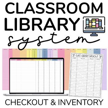 Classroom Library Checkout System, Classroom Library Checkout Sheet & Inventory