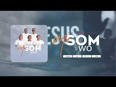 The Advent Voices - Mɛ Som Wo (I will worship thee) Official Audio
