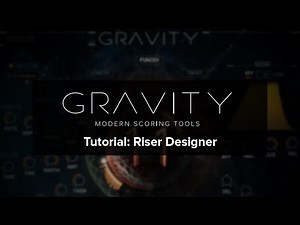 Gravity Tutorial: Designing Epic Cinematic Risers