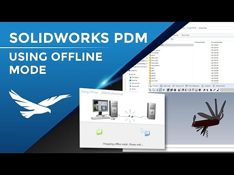 SOLIDWORKS PDM: Working in Offline Mode