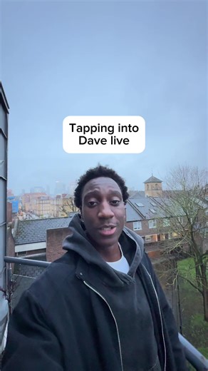 Tapping into Dave live #dave | dave uk rapper
