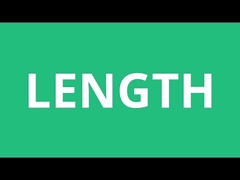 How To Pronounce Length - Pronunciation Academy