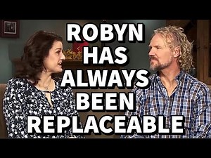 Sister Wives - Kody Reveals Early On That Robyn Is Replaceable!