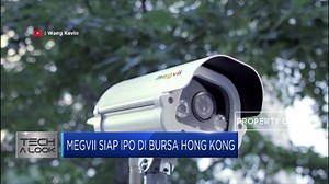 Megvii Siap IPO di Bursa Hong Kong