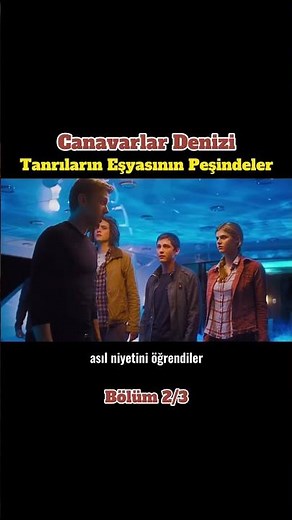 Canavarlar Denizi Bölüm 2 | Tanrıların Eşyasının Peşindeler #film #filmler #shortsvideo