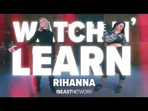 WATCH N' LEARN - “RIHANNA” | Willdabeast Choreography | #IMMASPACE Class