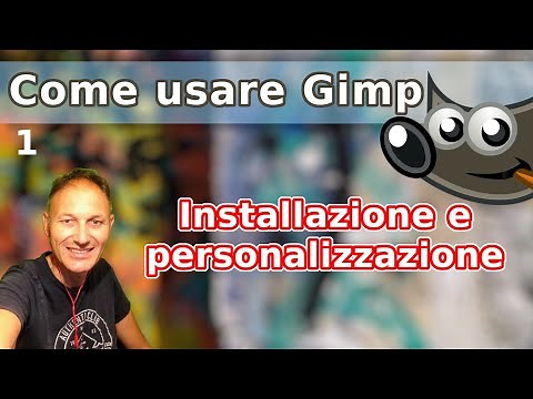1 How to Use Gimp: Installation and Customization | Daniele Castelletti | AssMaggiolina