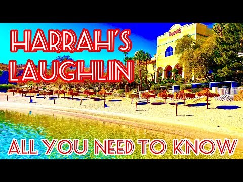 Harrah's Laughlin Nevada; EVERYTHING you need to know!