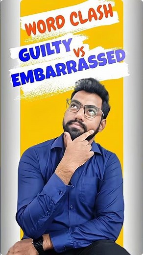 Sir Moiz explains the difference between Guilty and Embarrassed.