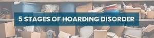 The 5 Stages of Hoarding Disorder | Hoarders 911