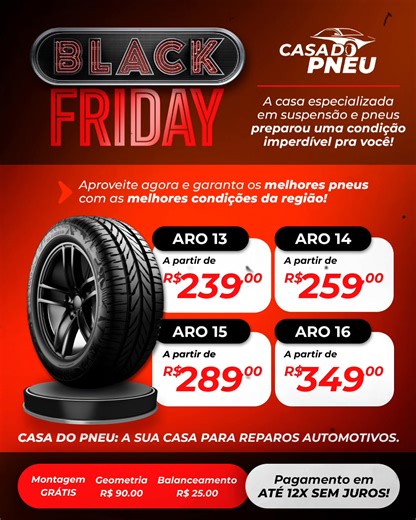 4.7K views · 84 reactions |  BLACK FRIDAY CASA DO PNEU!  Chegou a...