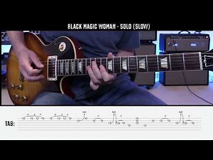 Santana - Black Magic Woman - Solo (lesson with tab)