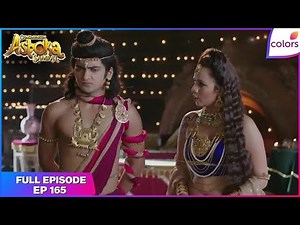 Chakravartin Ashoka Samrat | Full Episode Ep. 165 | Sushim hires a lady to kill Ashoka | Colors TV