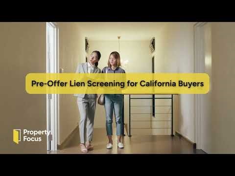 Pre Offer Lien Screening for California Buyers