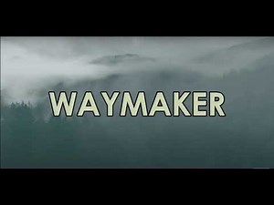 Waymaker (Lyrics) | Michael W. Smith ft. Vanessa Campagna & Madelyn Berry