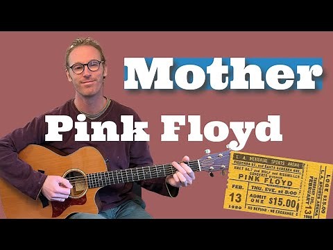 Mother (Complete Breakdown + Guitar Lesson) - Pink Floyd Friday