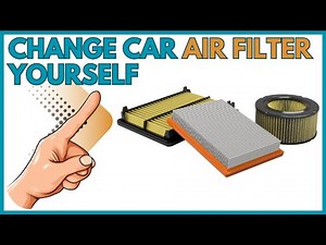 How to Change a Car Air Filter — Step-by-Step DIY Guide