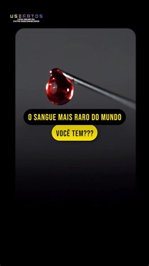 O sangue mais raro do mundo: você tem? #curiosidades #fatosdesconhecidos #tiposanguineo #raro | Fatos Desconhecidos