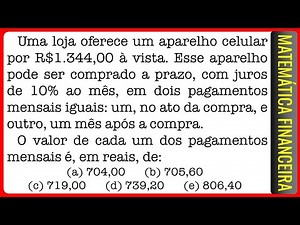 BB || Matemática Financeira || Uma loja oferece um aparelho celular por R$1.344,00 à vista