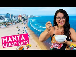 HUECAS! Best Food in MANTA Ecuador on a Budget 🥩🍜🍤 | MANABI