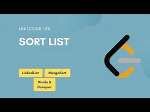 Sort List | Leetcode 148 | LinkedList | Divide&Conquer | MergeSort