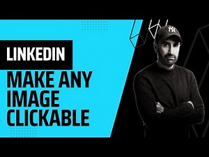How to make any image clickable on LinkedIn