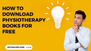 HOW TO DOWNLOAD PHYSIOTHERAPY BOOKS FOR FREE