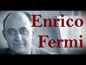 Enrico Fermi Biography - Creator of The World's First Nuclear Reactor