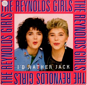 The Reynolds Girls - I'd Rather Jack