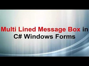 Multi Lined Message Box in C#