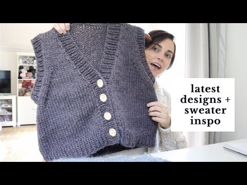 Latest Designs + Sweater Inspiration | Knitting Vlog Podcast Knits Ep 3