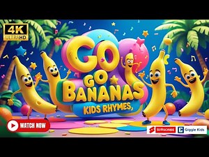 Go Bananas - Fun Kids Song | Nursery Rhymes | Action Rhyme for Toddlers & Preschoolers 🍌🎵