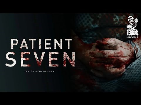 PATIENT SEVEN | Official Horror Trailer