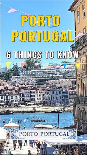 Porto Portugal — 6 Things To Know Before You Go