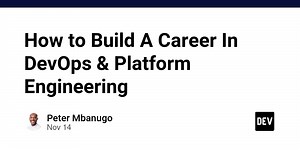 How to Build A Career In DevOps & Platform Engineering